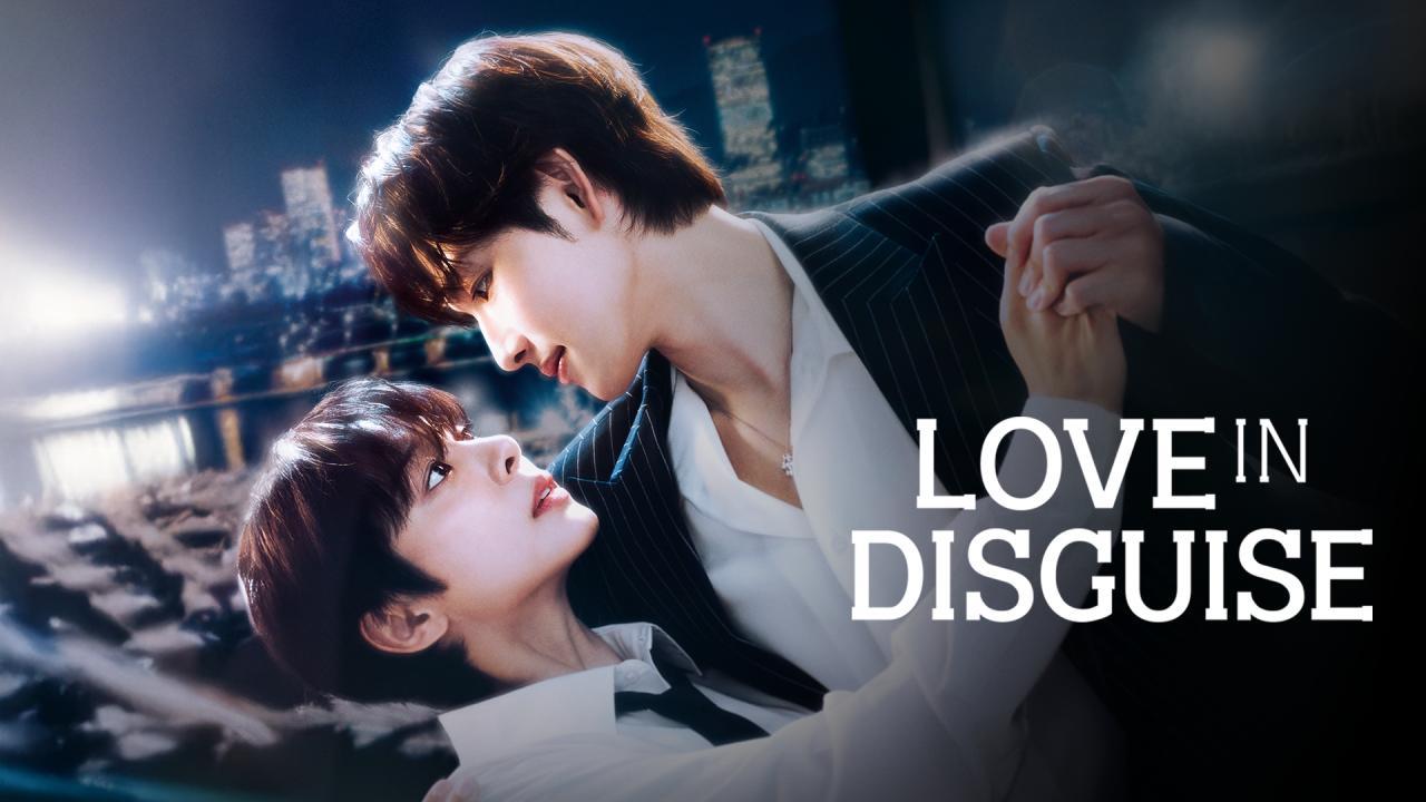 مسلسل Love in Disguise مترجم كامل